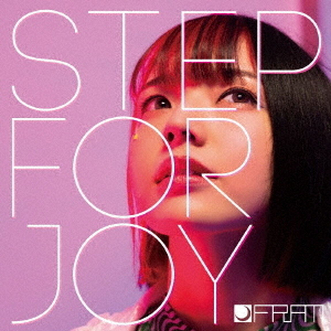 FRAM／Step for Joy（アーティスト盤／CD）（ＣＤ）