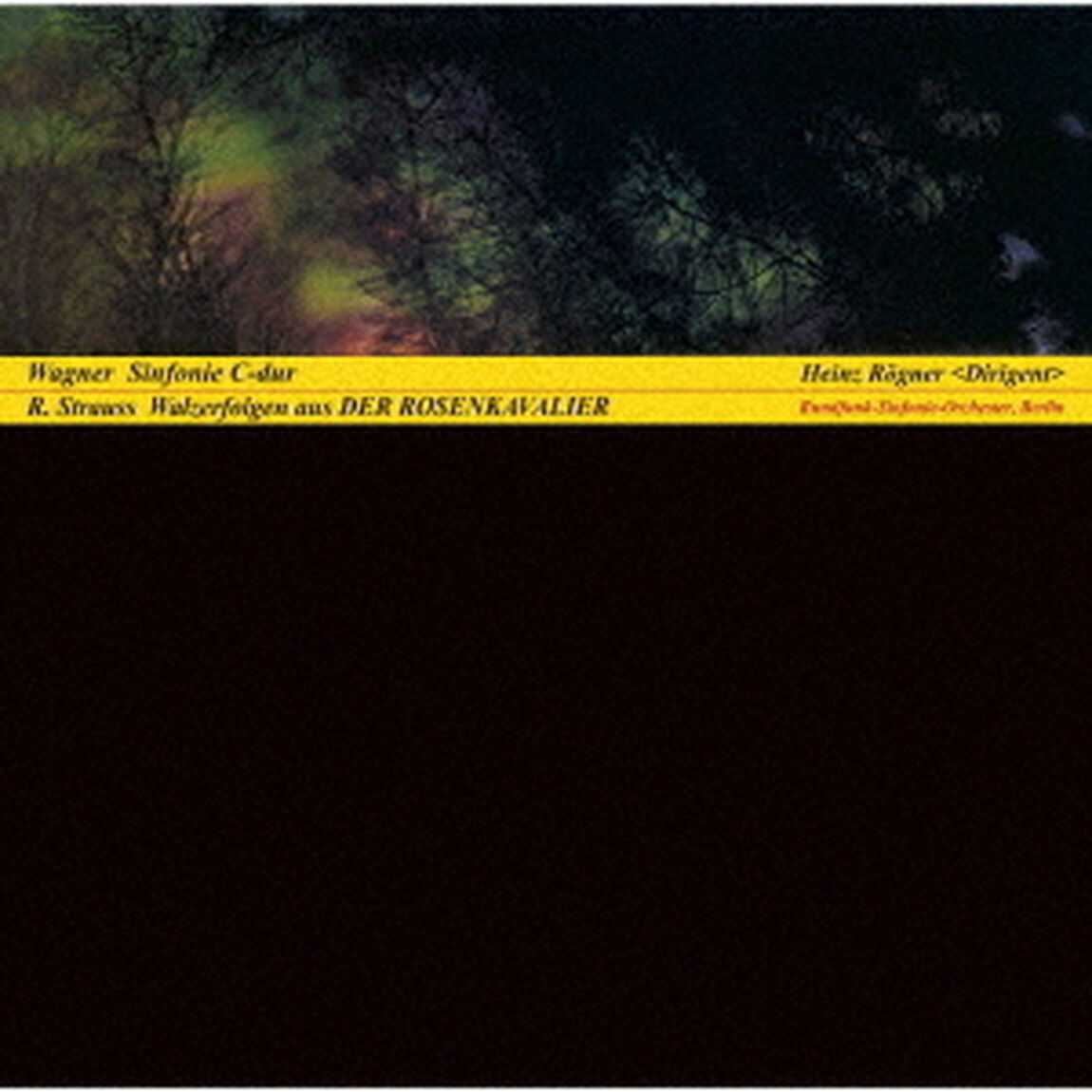 ワーグナー：交響曲　ハ長調　R．シュトラウス：≪薔薇の騎士≫ワルツ集（ＣＤ）