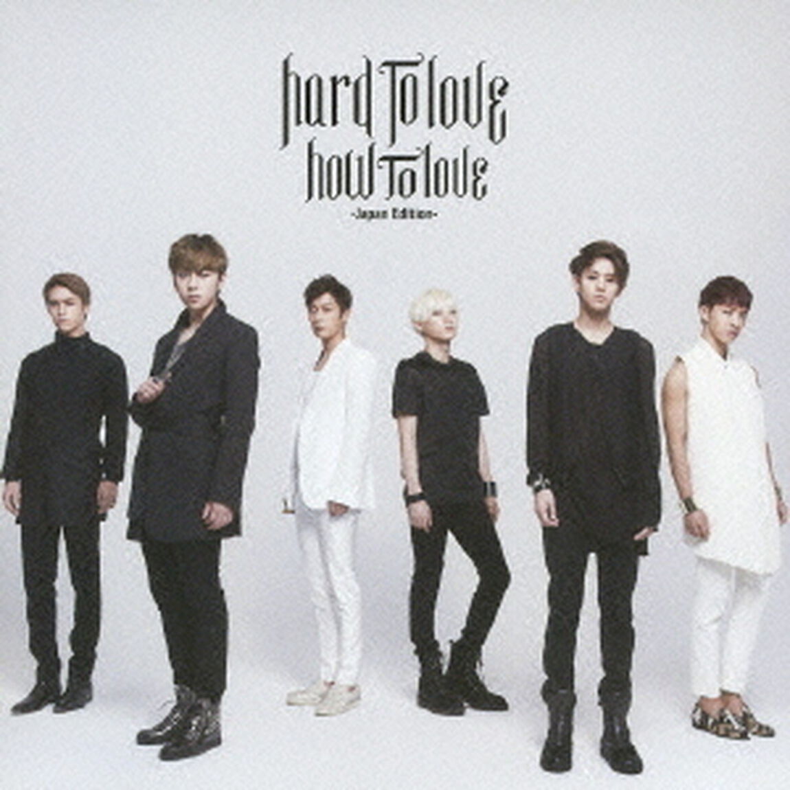 Hard　to　love，　How　to　love　－Japan　Edition－（ＣＤ）