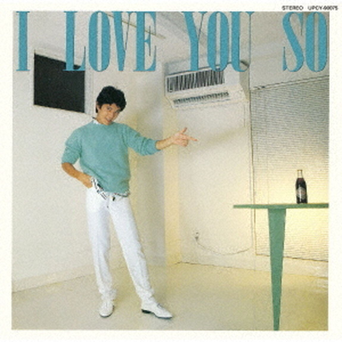 I　LOVE　YOU　SO（ＣＤ）
