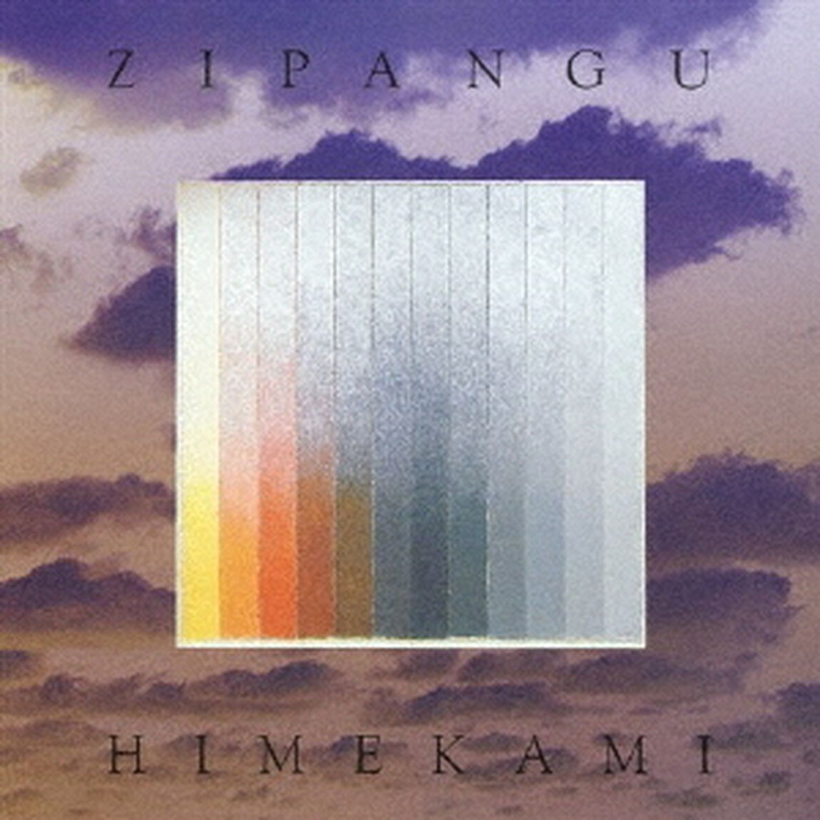 ZIPANGU姫神【UHQCD】（ＣＤ）