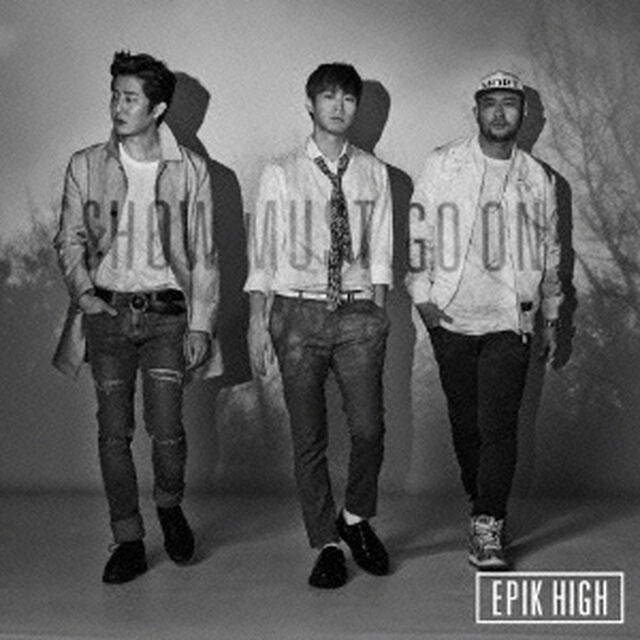 THE　BEST　OF　EPIK　HIGH　〜SHOW　MUST　GO　ON〜（ＣＤ）