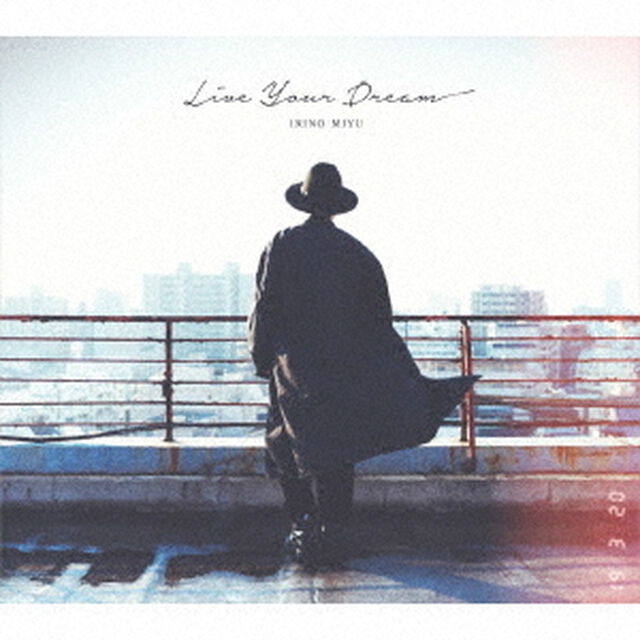 入野自由／Live Your Dream【豪華盤（CD+DVD）】（セブンネット限定特典：L判ブロマイド付き）（ＣＤ）