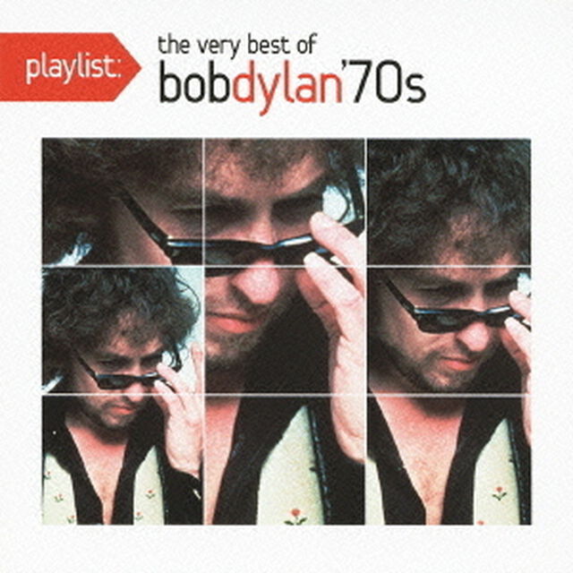 playlist：ヴェリー・ベスト・オブ・ボブ・ディラン：1970&rsquo;s（ＣＤ）