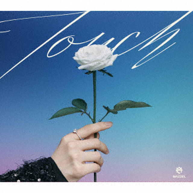 MAZZEL／Touch（初回限定盤／CD＋DVD+&alpha;）（ＣＤ）