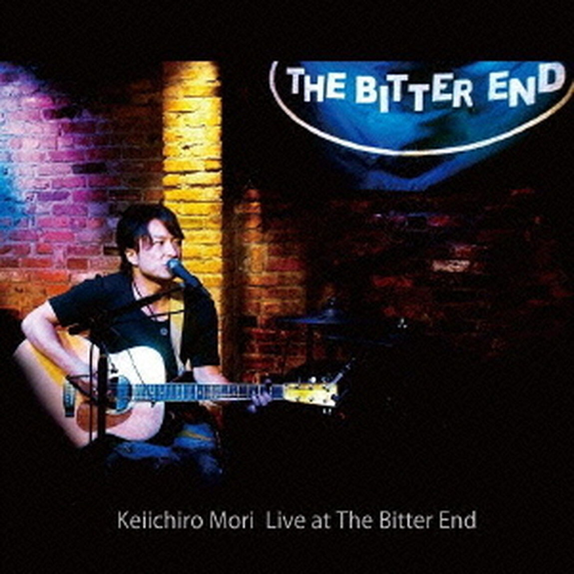 Keiichiro　Mori　Live　at　The　Bitter　End（ＣＤ）
