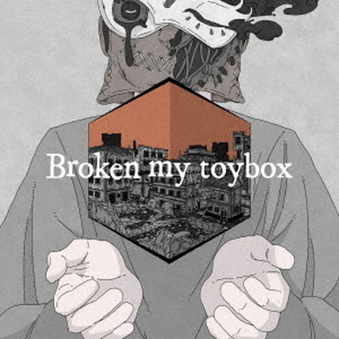 Broken　my　toybox（ＣＤ）