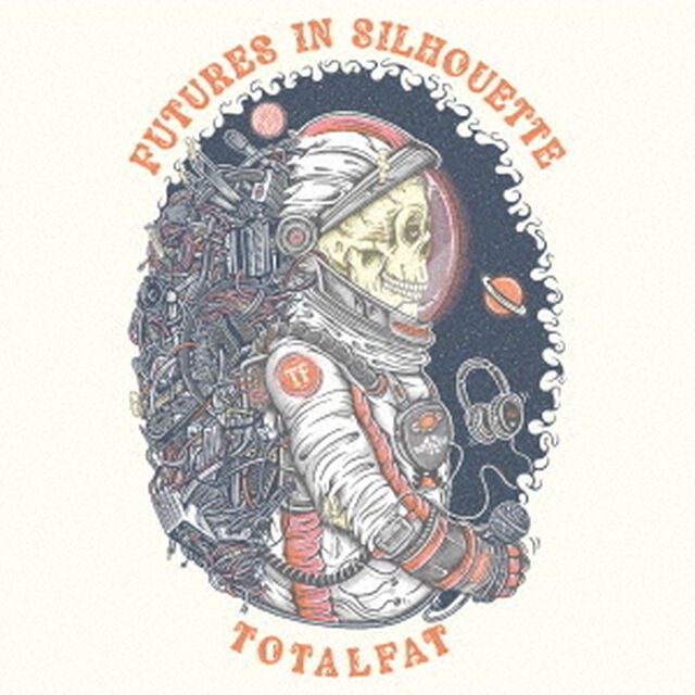 TOTALFAT／FUTURES IN SHILHOUETTE（CD）（セブンネット限定特典：ピック）（ＣＤ）