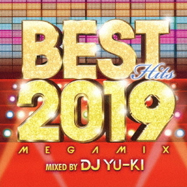 ベスト・ヒッツ2019・メガミックス（ＣＤ）