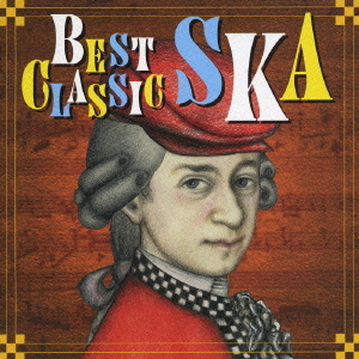 BEST　CLASSIC　SKA（ＣＤ）