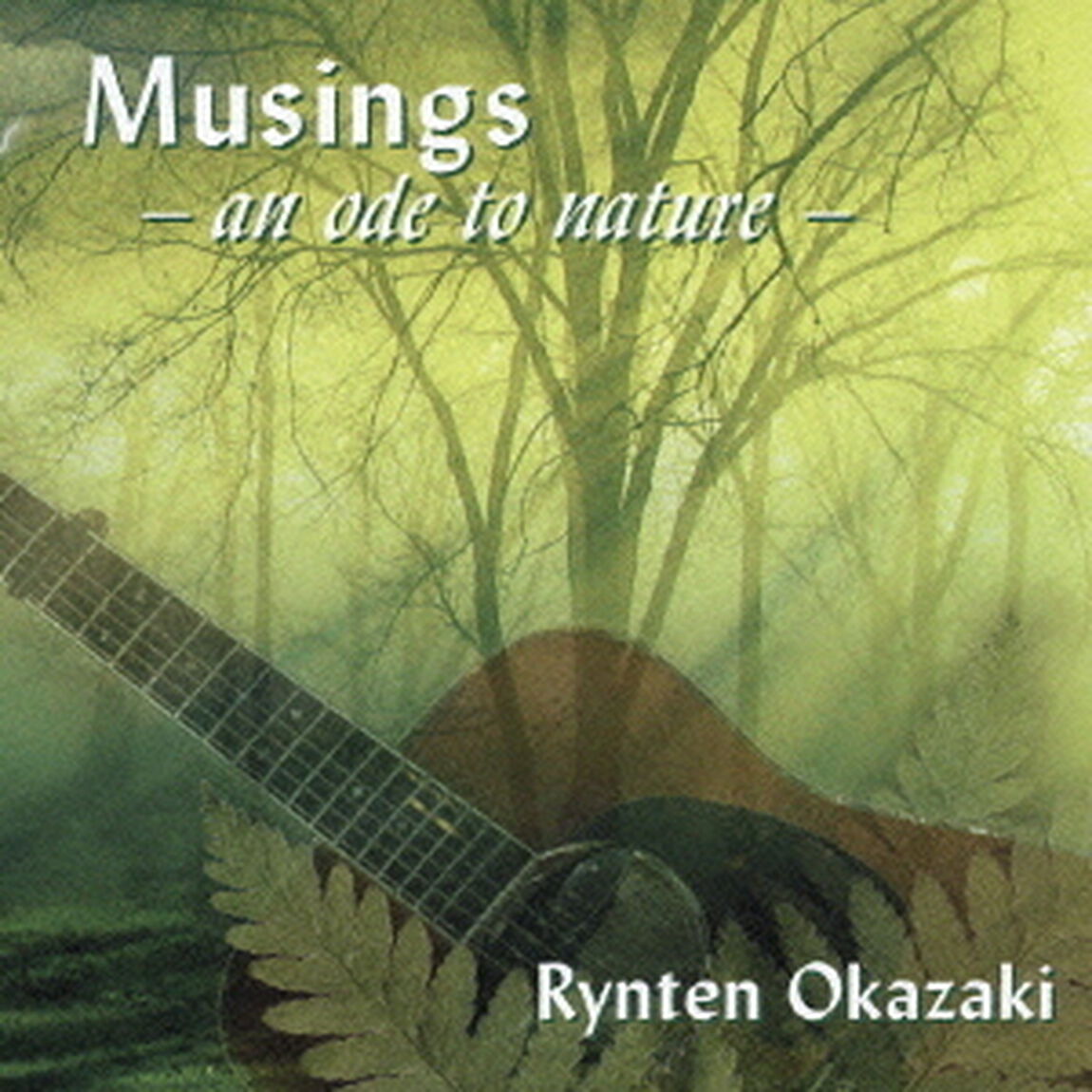 Musings　－an　ode　to　nature－（ＣＤ）