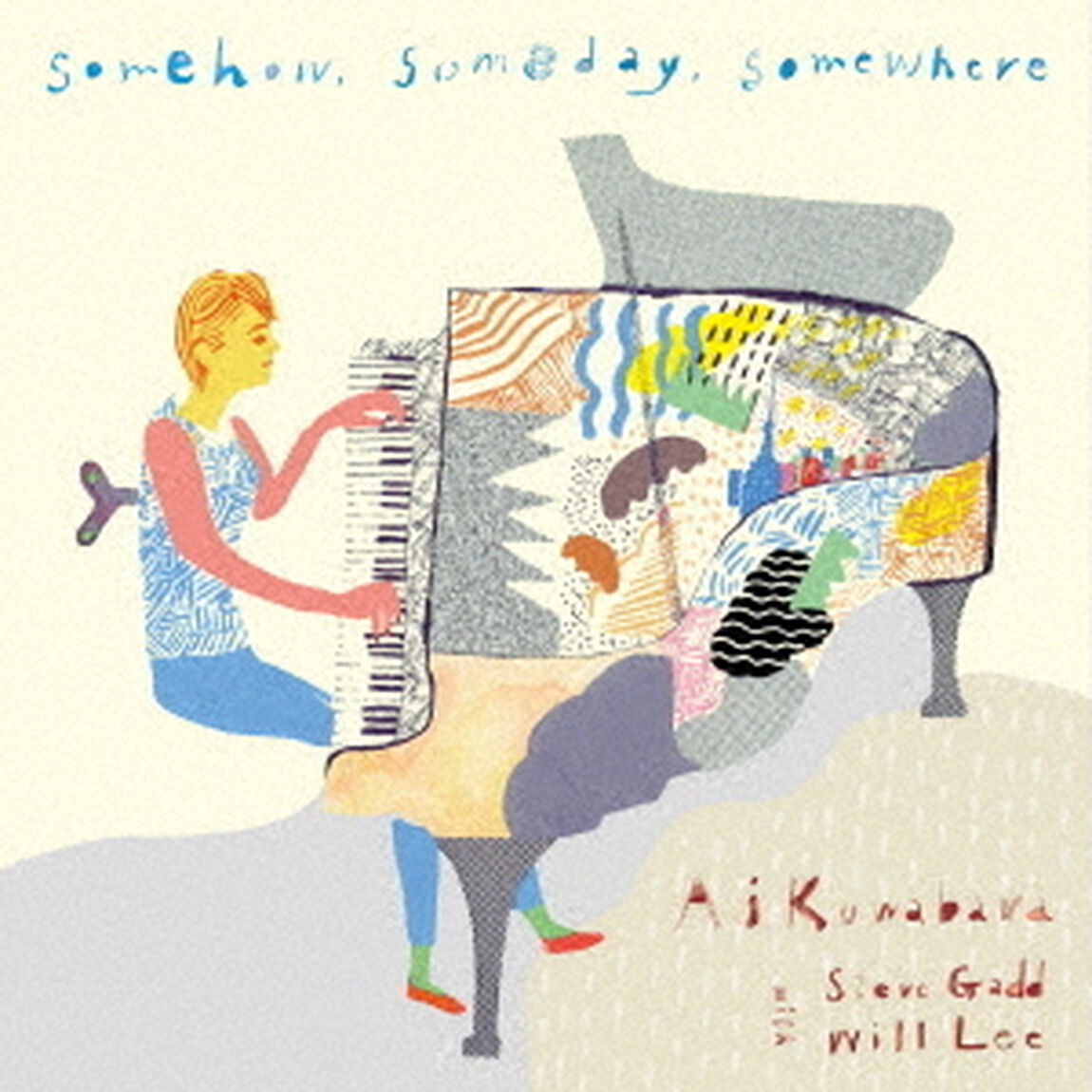 Somehow,Someday,Somewhere（ＣＤ）