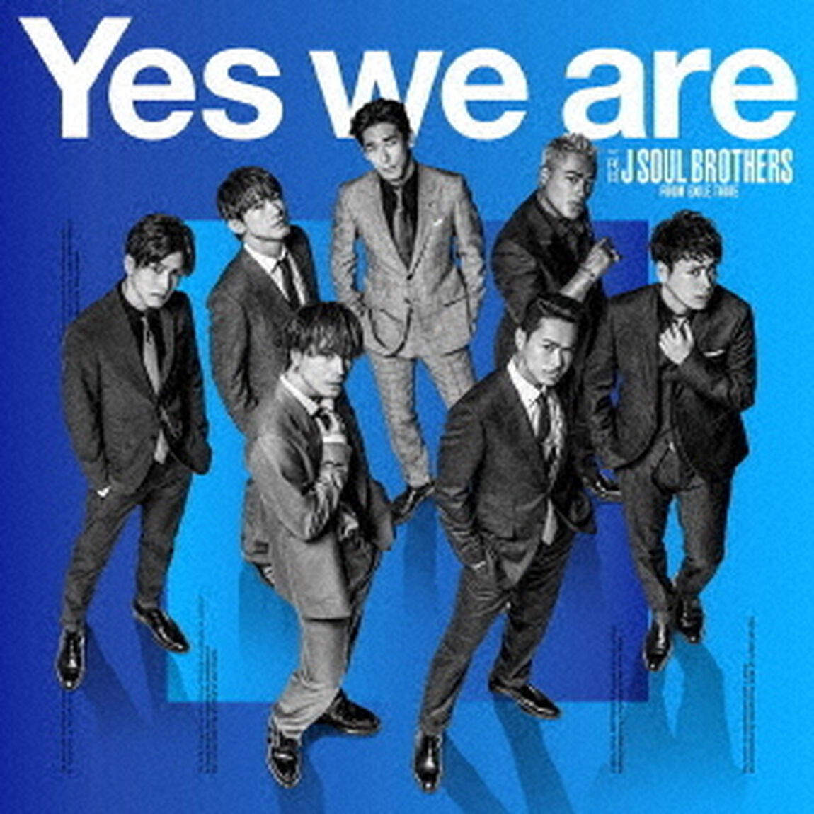 三代目 J SOUL BROTHERS from EXILE TRIBE／Yes we are（スマプラ対応）外付特典：オリジナル・ポスター（ A３サイズ）（CDシングル）