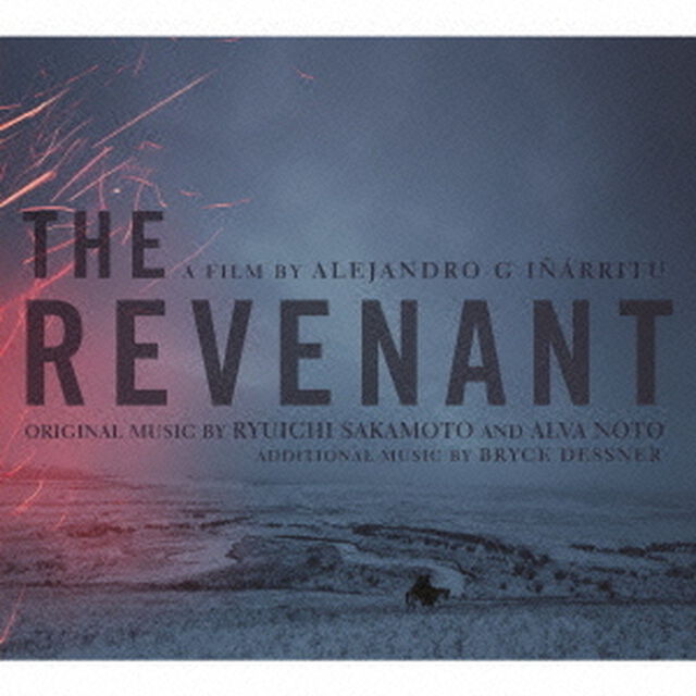 オリジナル・サウンドトラック盤「The　Revenant（蘇えりし者）」（ＣＤ）