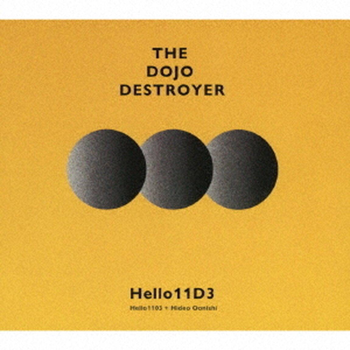 THE　DOJO　DESTROYER（ＣＤ）
