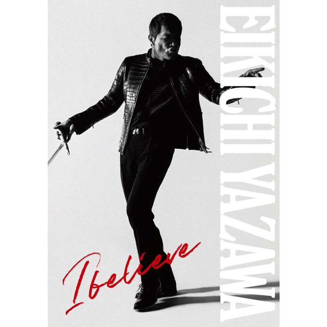 矢沢永吉／I believe（初回限定盤TYPE-A／CD＋Blu-ray+PHOTOBOOK）（セブンネット限定特典なし）（ＣＤ）