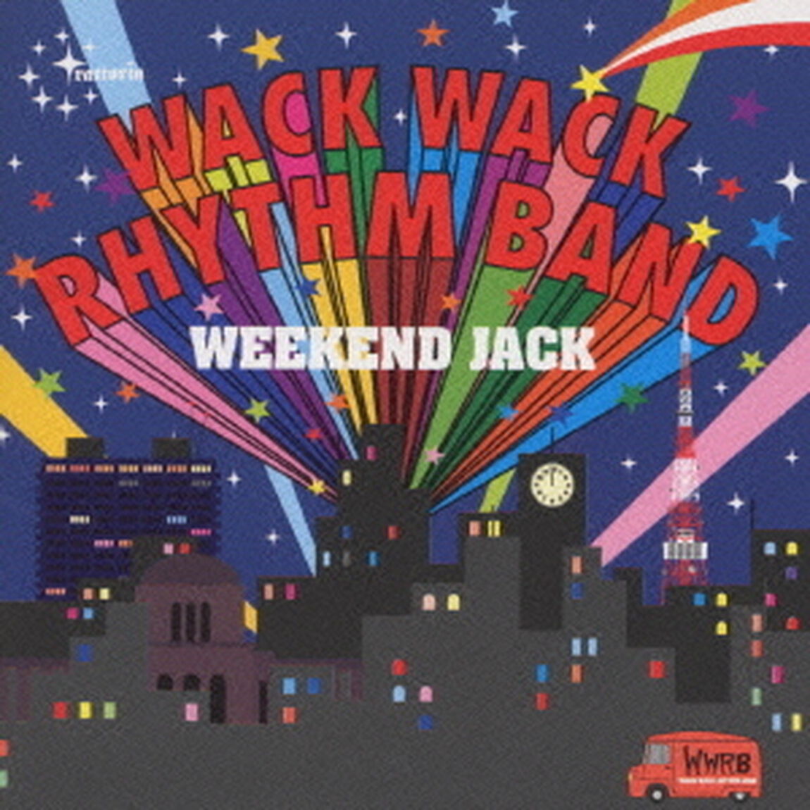 WACK WACK RHYTHM BAND／WEEKEND JACK（ＣＤ）