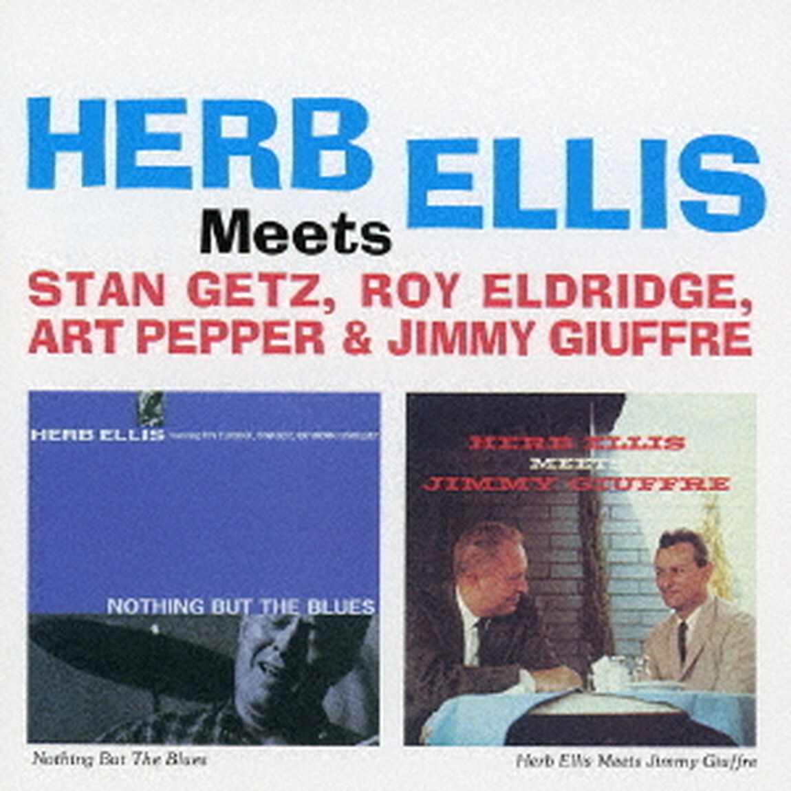 ミーツ・ゲッツ、エルドリッジ、ペッパー・アンド・ジュフリー（ＣＤ）