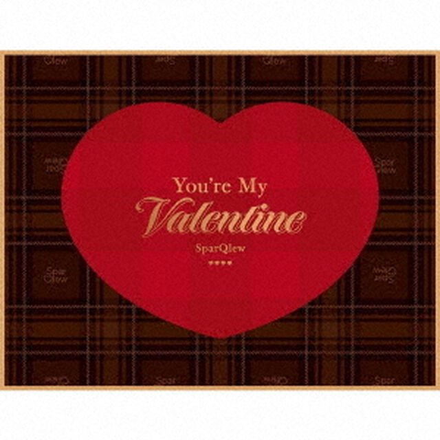 SparQlew／You&rsquo;re My Valentine（豪華盤／CD+Blu-ray）（セブンネット限定特典：L判ブロマイド）（CDシングル）