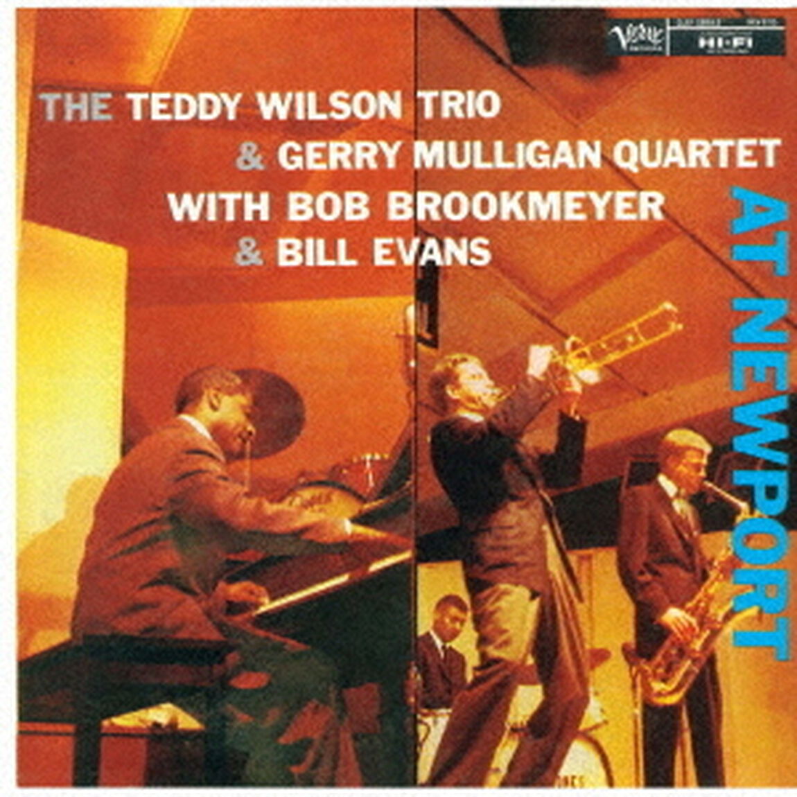 テディ・ウィルソン＆ジェリー・マリガン＆ビル・エヴァンス・アット・ニューポート&rsquo;57（ＣＤ）