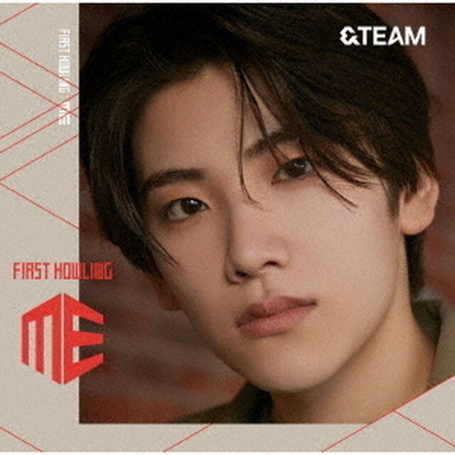 ＆TEAM／First Howling : ME（メンバーソロジャケット盤 - YUMA -／CD）（ＣＤ）