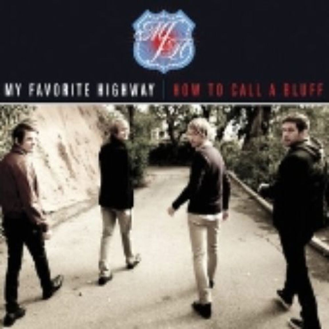 【輸入盤】My Favorite Highway／How To Call A Bluff（US/RM）（ＣＤ）