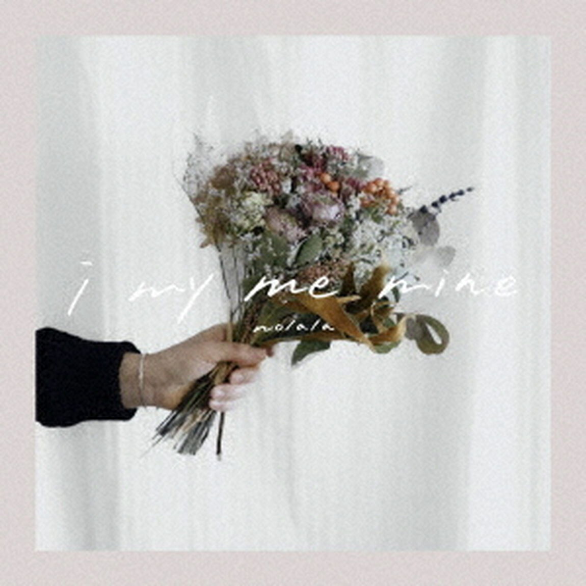 i　my　me　mine（ＣＤ）