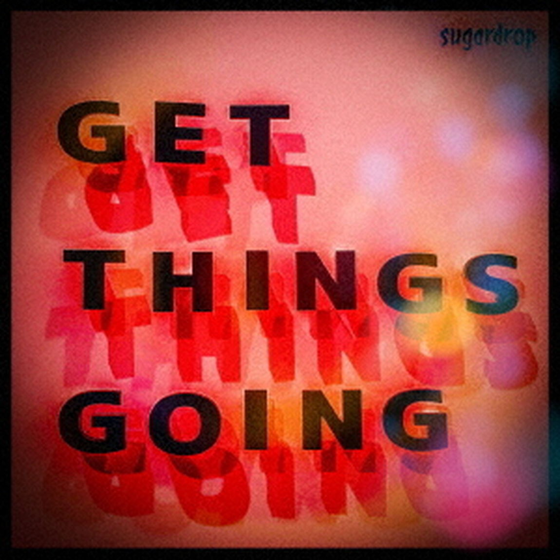 GET　THINGS　GOING（ＣＤ）