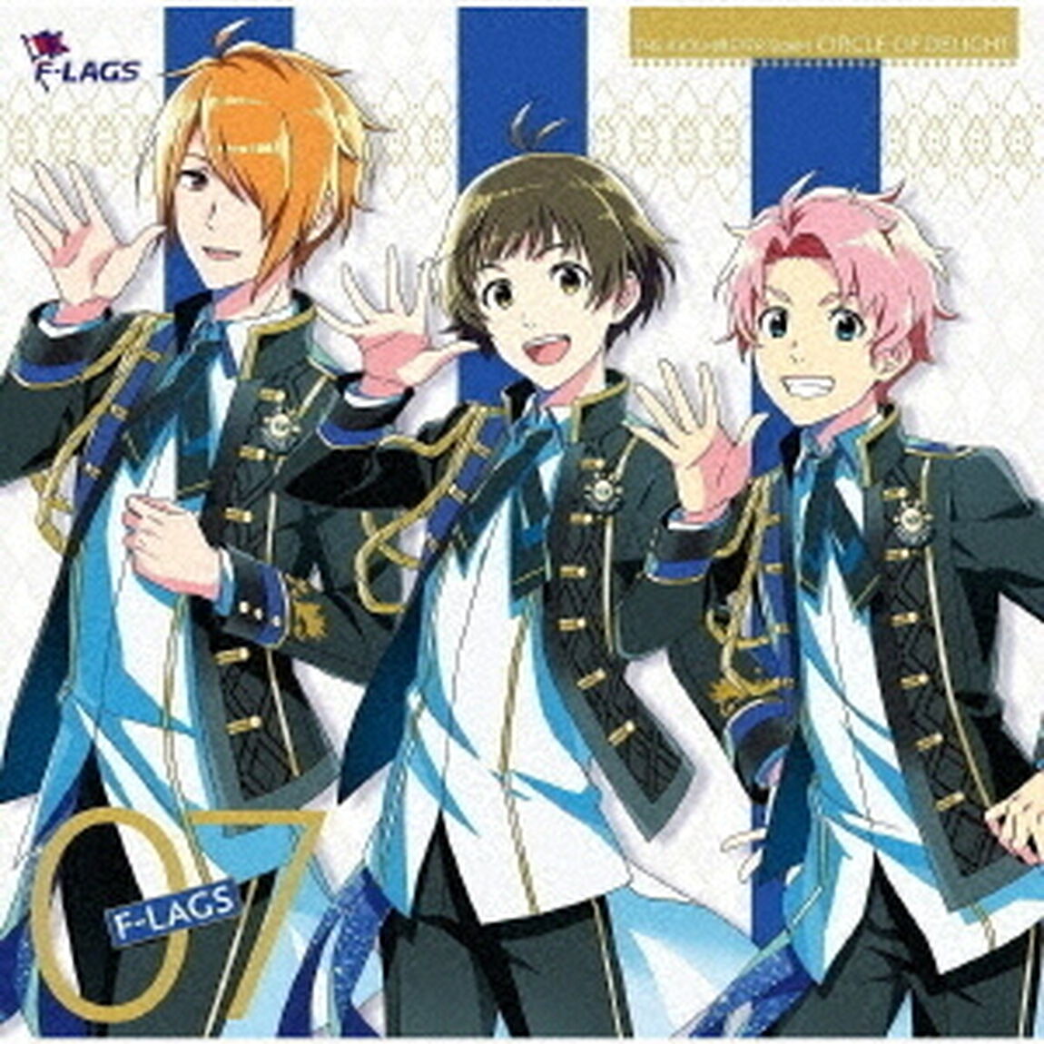 THE IDOLM@STER SideM CIRCLE OF DELIGHT 07 F-LAGS（CD）（ＣＤ）