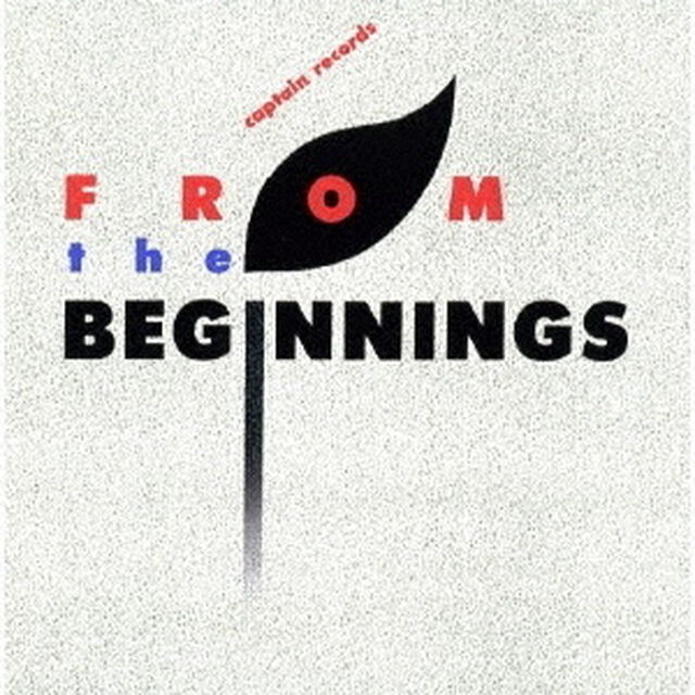 From　The　Beginnings〜キャプテン・レコード初期作品集（ＣＤ）