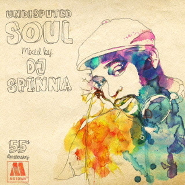 motown　55th　anniversary　UNDISPUTED　SOUL　mixed　by　DJ　SPINNA（ＣＤ）