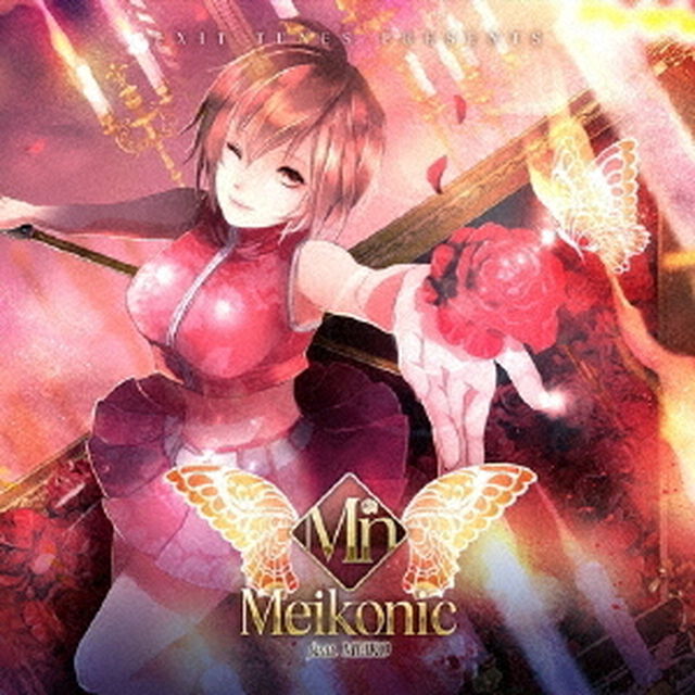 EXIT　TUNES　PRESENTS　Meikonic　feat．MEIKO（ＣＤ）