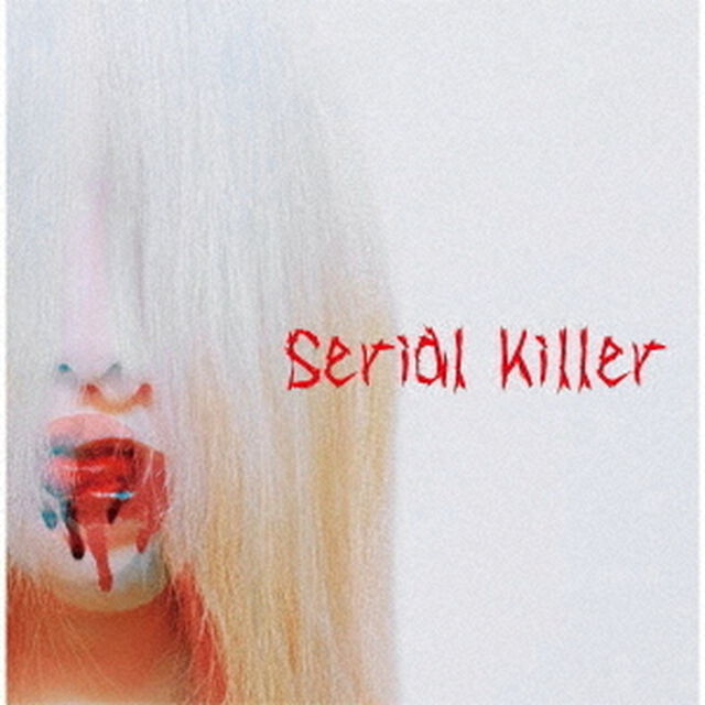 Serial　Killer（ＣＤ）
