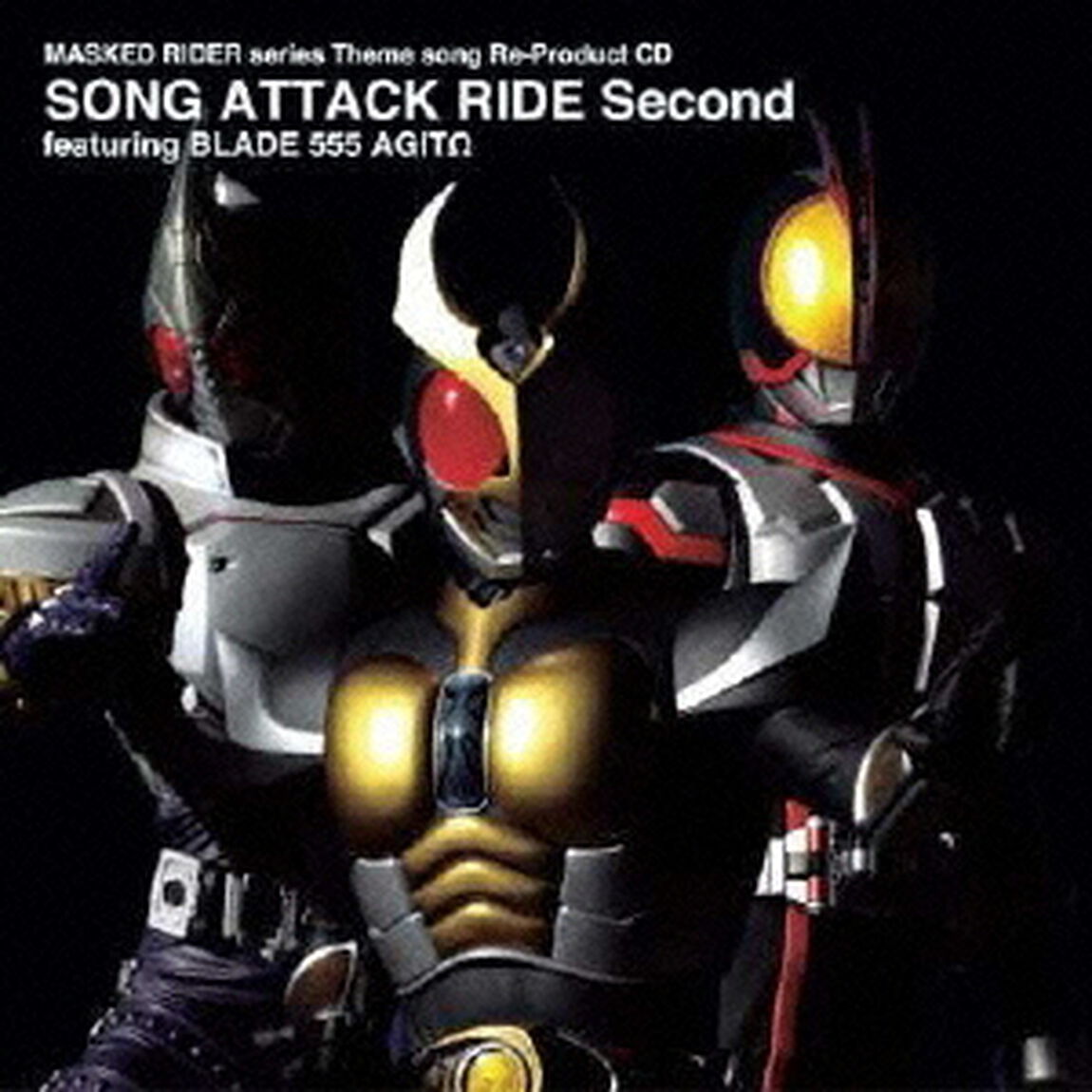 MASKED　RIDER　series　Theme　song　Re－Product　CD　SONG　ATTACK　RIDE　Second〜featuring　BLADE　555　AGIT&Omega;（ＣＤ）