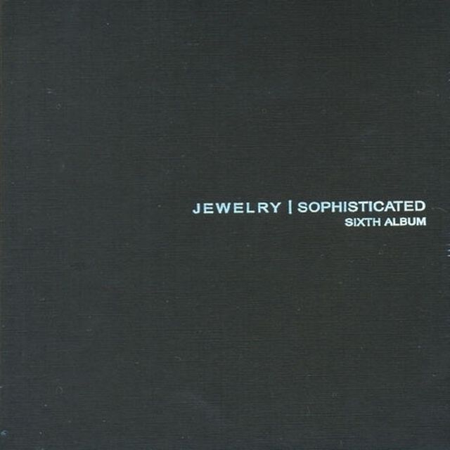 Jewelry （ジュエリー）／Jewelry 6集 - Sophisticated （5000枚限定版）　（輸入盤）（ＣＤ）