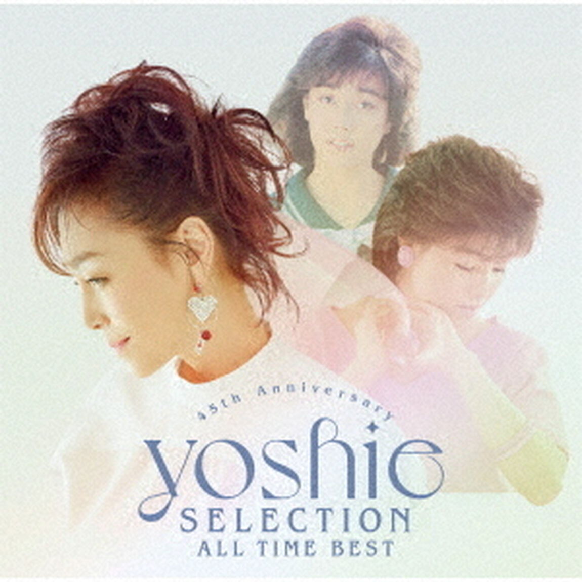 〜45th　Anniversary〜　YOSHIE　SELECTION　ALL　TIME　BEST（ＣＤ）