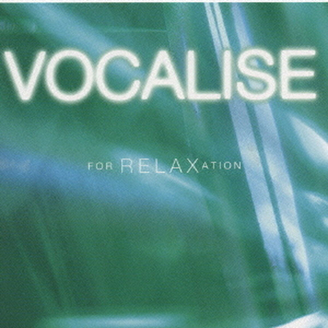 ヴォカリーズ・リラクゼーション（ＣＤ）