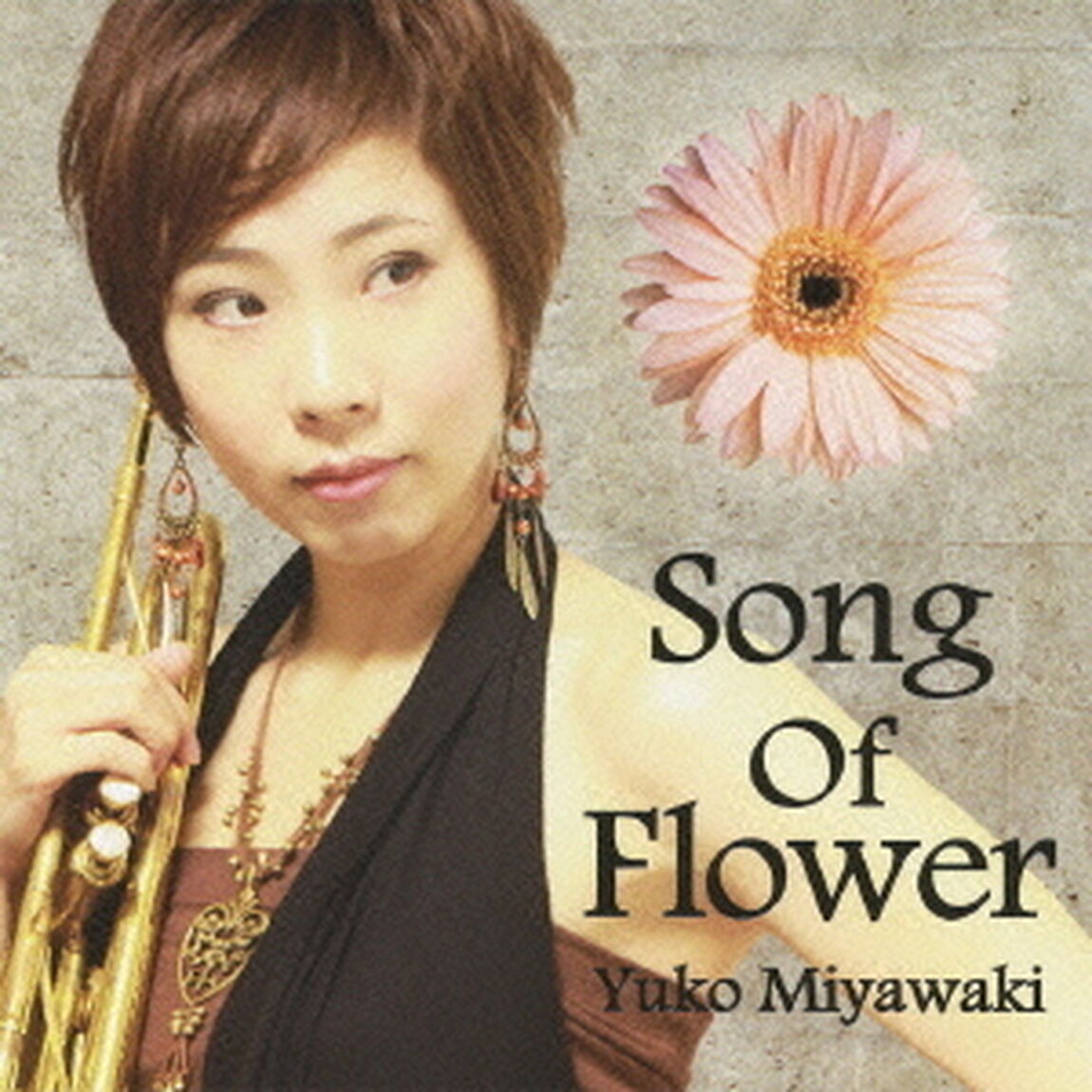 Song　Of　Flower（ＣＤ）