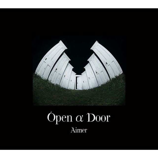Aimer／Open &alpha; Door（完全生産限定盤／CD+2Blu-ray+付属品）（セブンネット限定特典：オリジナルミニスマホスタンドキーホルダー）（ＣＤ）