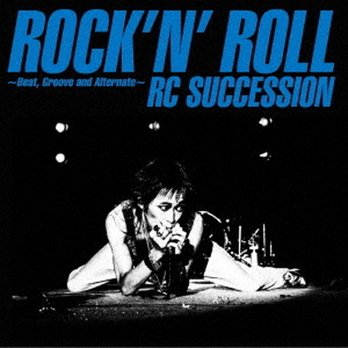ロックン・ロール〜Beat，　Groove　and　Alternate〜（ＣＤ）