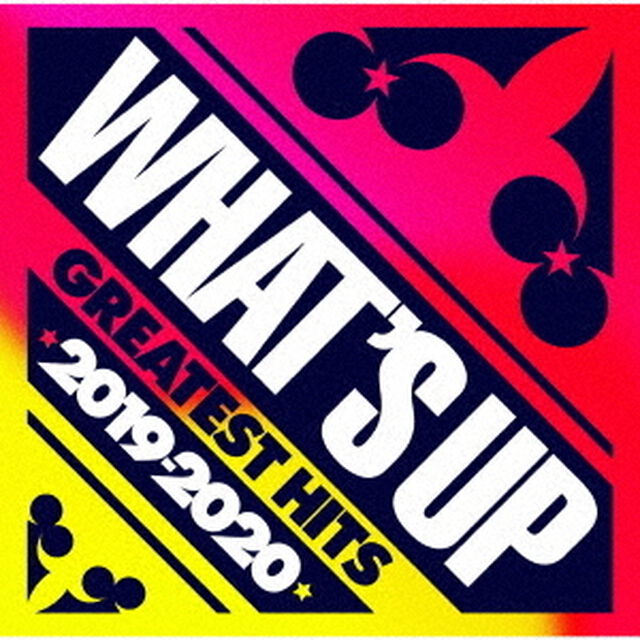 ワッツ・アップ　グレイテスト・ヒッツ　2019－2020（ＣＤ）