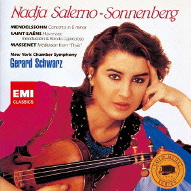メンデルスゾーン：ヴァイオリン協奏曲　サン＝サーンス：ハバネラ　他　マスネ：タイスの瞑想曲（ＣＤ）