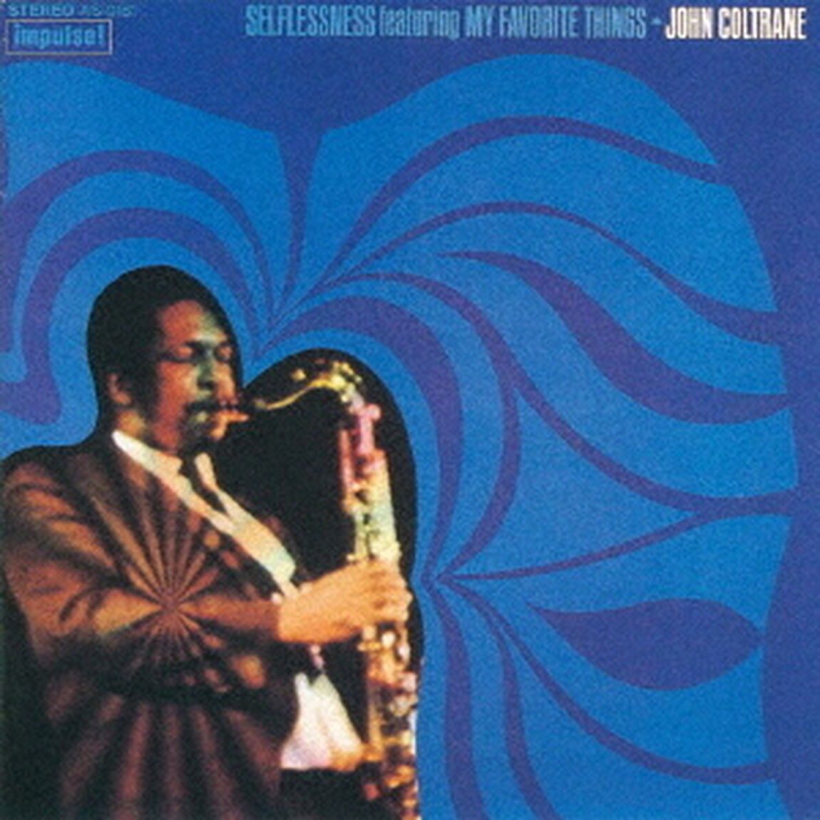 セルフレスネス・フィーチャリング・マイ・フェイヴァリット・シングス（ＣＤ）