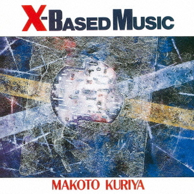 X－BASED　MUSIC（ＣＤ）