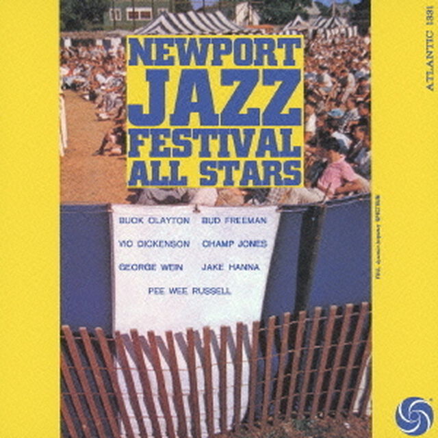 ニューポート・ジャズ・フェスティヴァル・オール・スターズ（ＣＤ）