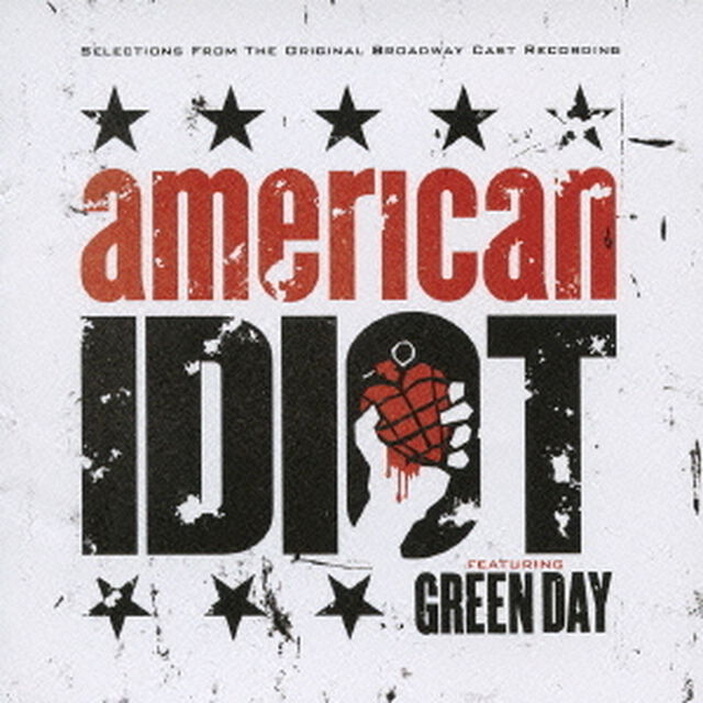 アメリカン・イディオット　ブロードウェイ・ミュージカル・キャスト・ヴァージョン　ダイジェスト版（ＣＤ）