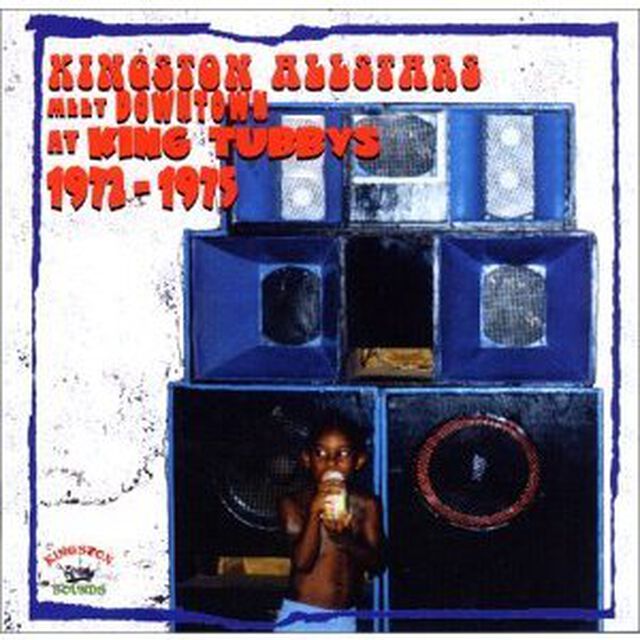 キングストン・オールスターズ・ミート・ダウンタウン・アット・キング・タビーズ　1972－1975（ＣＤ）