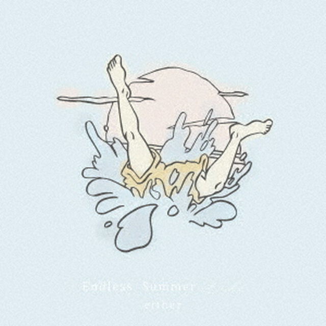 Endless　Summer　Ends（ＣＤ）