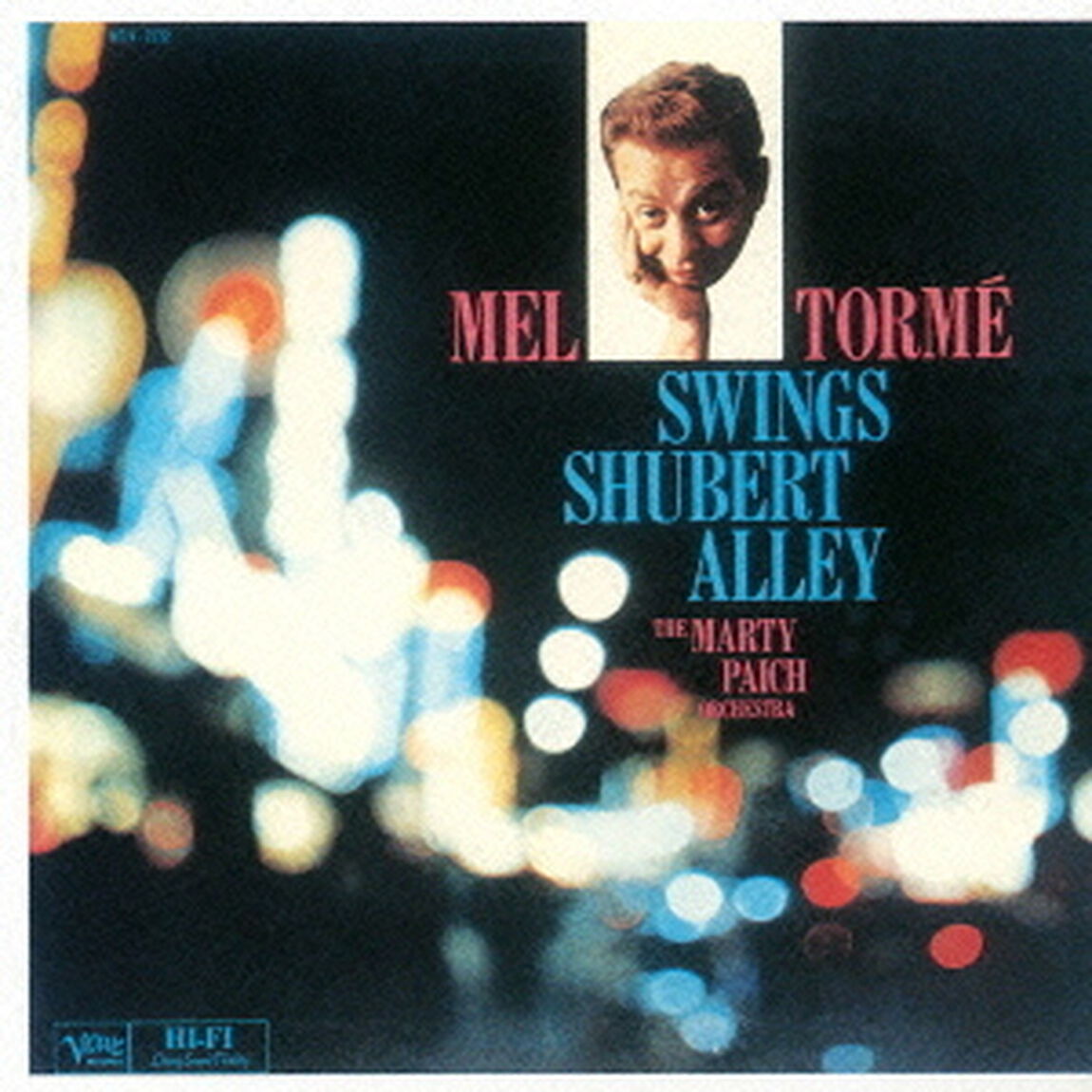 メル・トーメ・スウィングズ・シューバート・アレイ（ＣＤ）