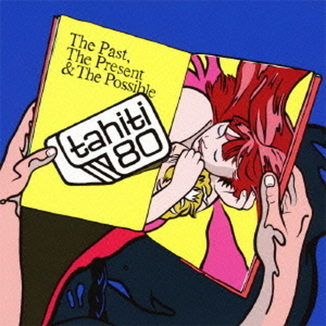 ザ・パスト、ザ・プレゼント＆ザ・ポッシブル（ＣＤ）